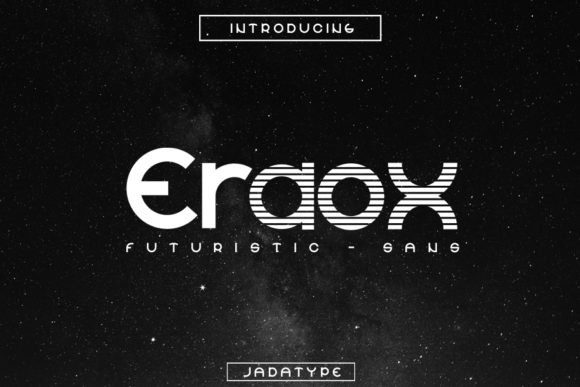 Eraox: A Futuristic Display Font for Creative Product Makers