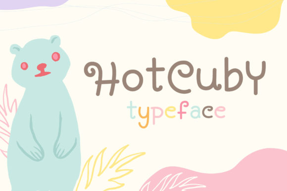 Hot Cuby: A Display Font That Delivers Personality at First Glance