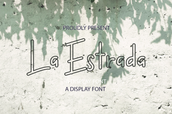 La Estrada: A Clean Lettered Display Font for Makers