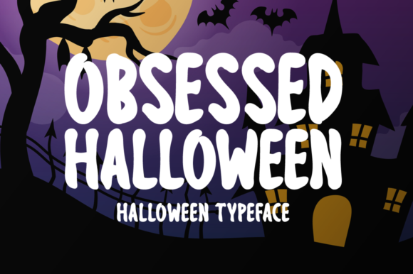Obsessed Halloween: A Chunky Display Font for Makers